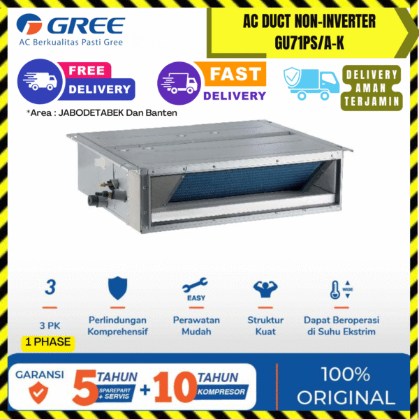 AC Gree Duct Non Inverter 3PK (GU71PS/A-K) – Unit Only